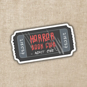 Horror Book Club Ticket Sticker