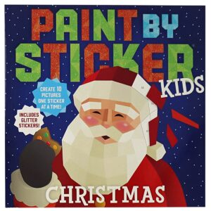 Paint by Sticker Kids: Christmas: Create 10 Pictures One Sticker at a Time! Includes Glitter Stickers