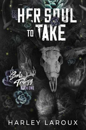 Her Soul to Take (Souls Trilogy, Book 1)