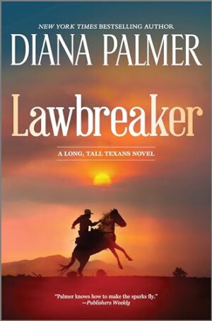 Lawbreaker (Long, Tall Texans, Book 54)