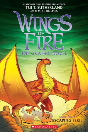 Escaping Peril (Wings of Fire Graphic Novel, Book 8)