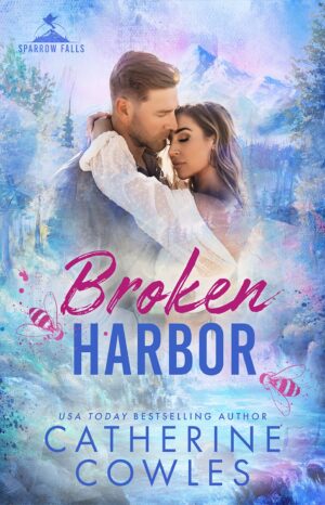 Broken Harbor (Sparrow Falls, Book 3)