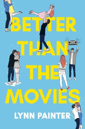 Better Than the Movies (Better than the Movies, Book 1)