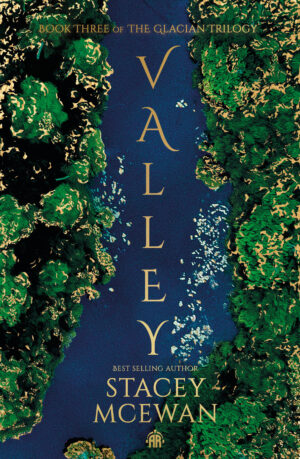 Valley (The Glacian Trilogy, Book 3)