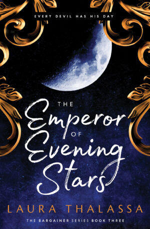 The Emperor of Evening Stars (The Bargainer, Book 3)