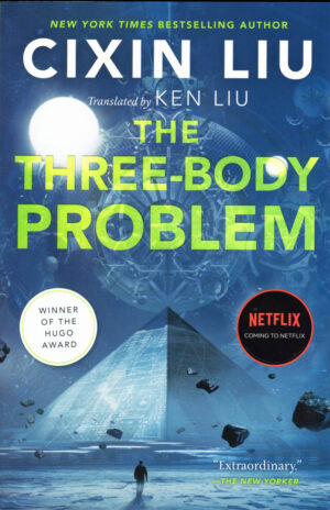 The Three-Body Problem (Remembrance of Earth's Past, Book 1)