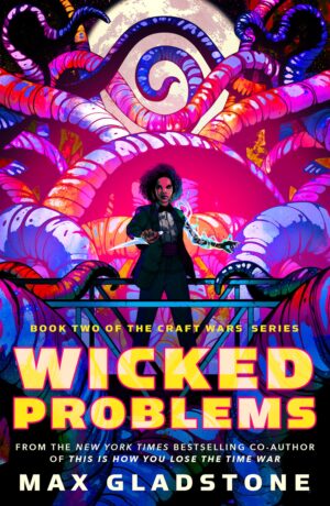 Wicked Problems (The Craft Wars Series, Book 2)