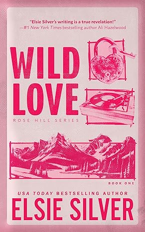 Wild Love (Rose Hill, Book 1)