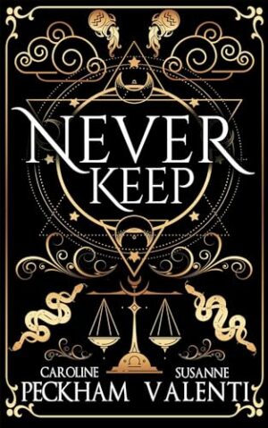 Never Keep, (Sins of the Zodiac, Book 1)