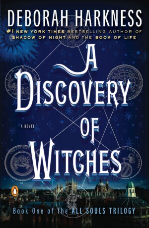A Discovery of Witches (All Souls, Book 1)