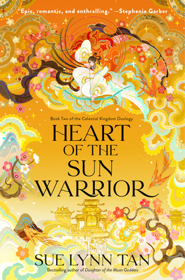 Heart of the Sun Warrior (The Celestial Kingdom, Book 2)