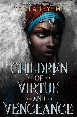 Children of Virtue and Vengeance (Legacy of Orisha, Book 2)