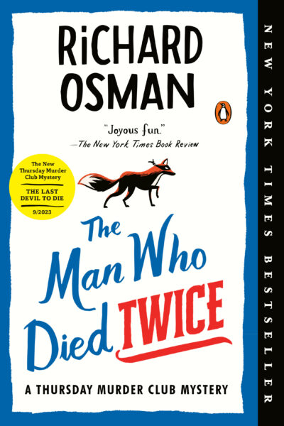 The Man Who Died Twice (A Thursday Murder Club Mystery, Book 2)