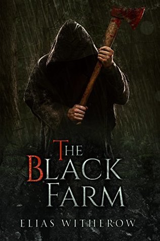 The Black Farm (The Black Farm, Book 1)