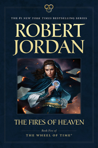 The Fires of Heaven (Wheel of Time, Book 5)
