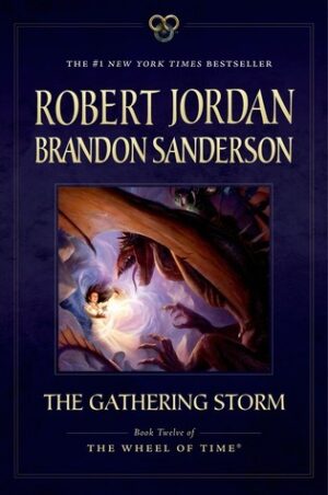 The Gathering Storm (Wheel of Time, Book 12)