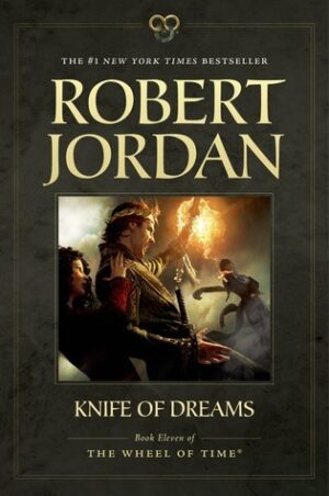 Knife of Dreams (Wheel of Time, Book 11)