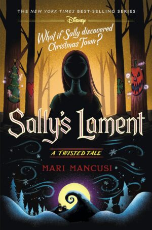 Sally's Lament (Twisted Tale, Book 19)