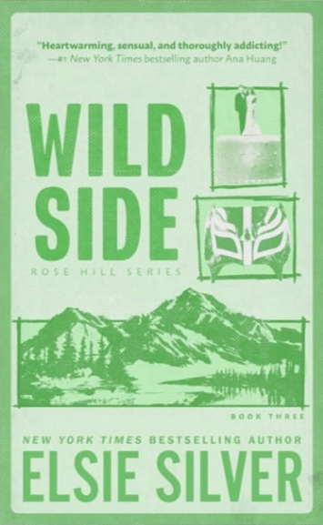 Wild Side (Standard Edition) (Rose Hill, Book 3)