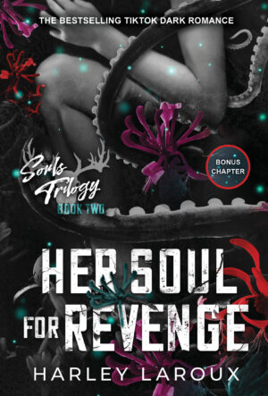 Her Soul for Revenge (Soul Trilogy, Book 2)