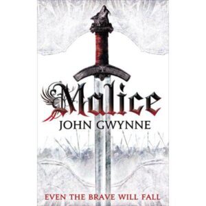 Malice (The Faithful and the Fallen, 1)