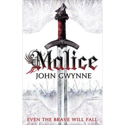 Malice (The Faithful and the Fallen, 1)