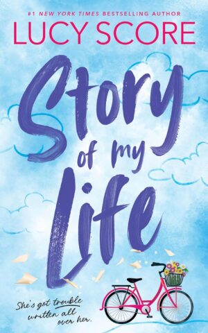 Story of My Life (Deluxe Edition) (Story Lake, Book 1)