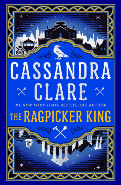The Ragpicker King (The Chronicles of Castellane, Book 2)